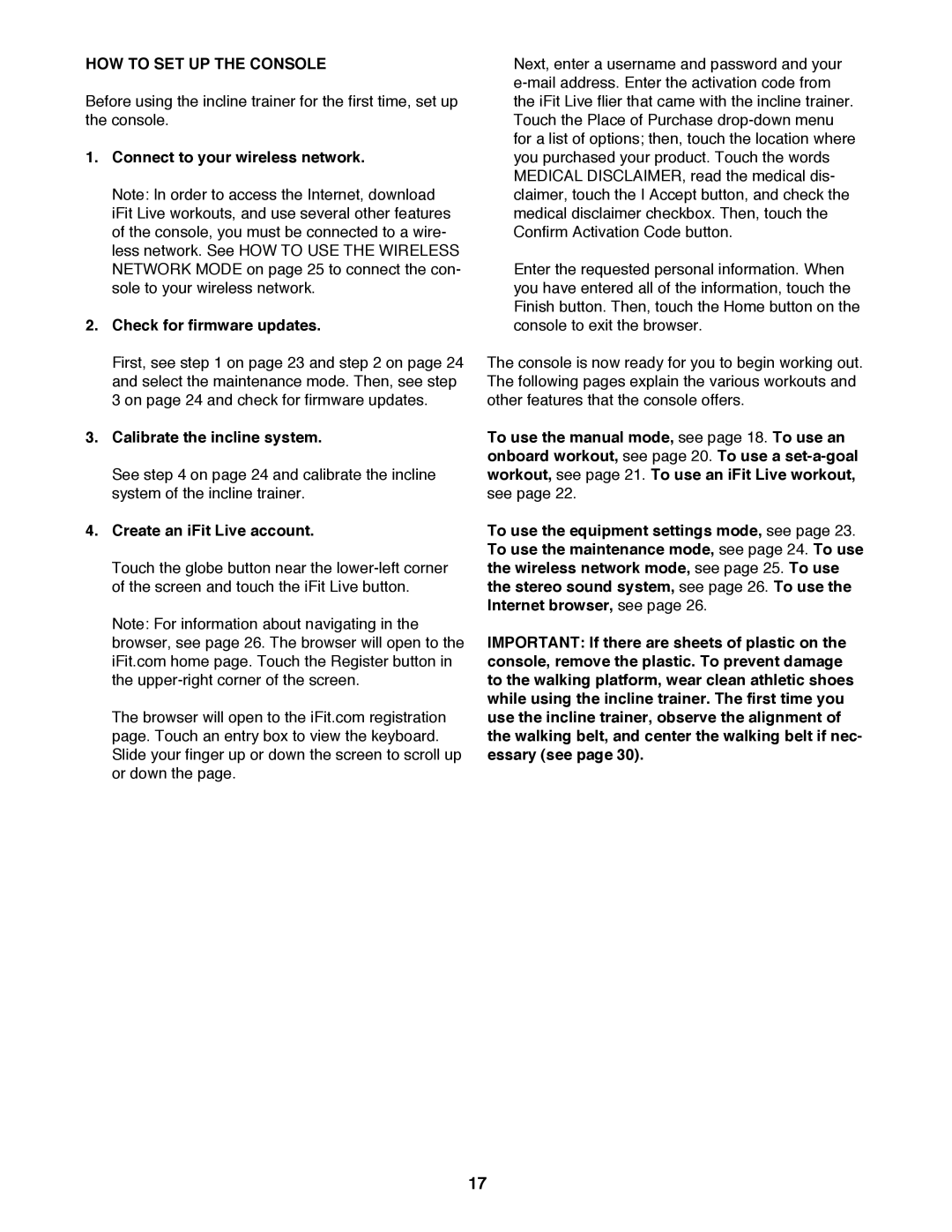 NordicTrack NTL19010.0 user manual HOW to SET UP the CONSOLE , Connect to your wireless network Check for firmware updates 